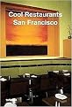 Cool Restaurants San Francisco (Cool Restaurants Guides) (Paperback)