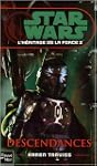 L'h�ritage de la force, Tome 2 : Desc...