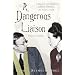 A Dangerous Liaison