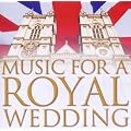 Music For A Royal Wedding