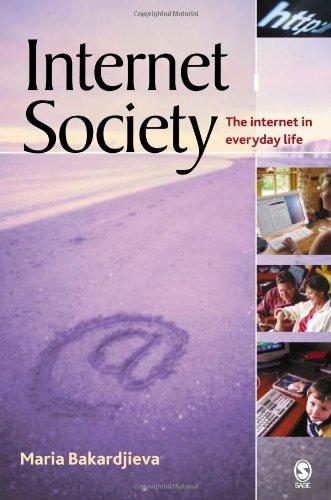 Internet Society: The Internet in Everyday Life
