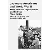 japanese americans and world war ii mass removal imprisonment and redress