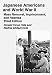 Book Japanese Americans And World War II: Mass Removal, Imprisonment And Redress