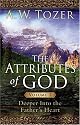The Attributes of God Volume 2 with Study Guide: Deeper into the Father's Heart