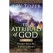 The Attributes of God Volume 2 with Study Guide: Deeper into the Father's Heart