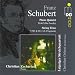 Schubert: Quintet in A D667, Op114; String Trio in Bf D581