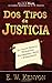 Dos Tipos De Justicia (Two Kinds Of Righteousness) (Spanish Edition)