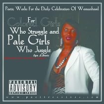 For Colored Girls Who Struggle & Pale Girls Who Juggle audiobook on CD