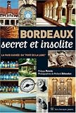 Bordeaux secret et insolite : La face cach&eacute;e du port de la lune