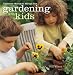 Gardening With Kids