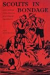 Scouts in Bondage: And Other Violations of Literary Propriety