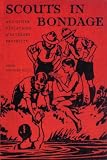 Scouts in Bondage: And Other Violations of Literary Propriety