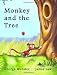 Monkey and the Tree at Amazon: 51JksIsKyhL._SL75_