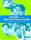 Study Guide for Berns Child, Family, School, Community: Socialization and Support, 7th