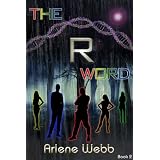 The R Word (The Colors)