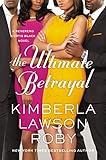 The Ultimate Betrayal (A Reverend Curtis Black Novel)