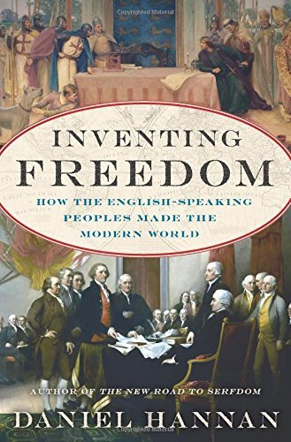 Inventing Freedom: How the English-Speaking Peoples Made the Modern World Paperback - December 2, 2014