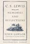 C.S. Lewis: Memories and Reflections, Library Edition