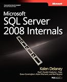 Microsoft® SQL Server® 2008 Internals (Pro – Developer)