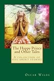 The Happy Prince and Other Tales