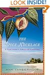 The Spice Necklace: A Food-Lover's Ca...