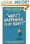 What's Happening to My Body? Book for Boys: Revised Edition