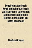 Bensheim: Auerbach, Hsg Bensheim]auerbach, Lauter, Urbach, Langwaden, Konfessionskundliches Institut, Geschichte Der Stadt Bensh