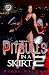 Pitbulls In A Skirt 2 (The Cartel Publications Presents)