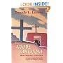 The Adobe Kingdom, New Mexico 1598-1958