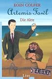 Artemis Fowl - Die Akte - Eoin Colfer