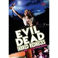 Evil Dead Inbred Rednecks (With Bonus Feature I Spit Chew On Your Grave!)