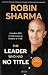 The Leader Who Had No Title RS.139.00