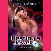 Destiny's Jewel | [Rachel Kenley]