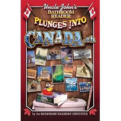 Uncle John's Bathroom Reader Plunges into Canada, Eh