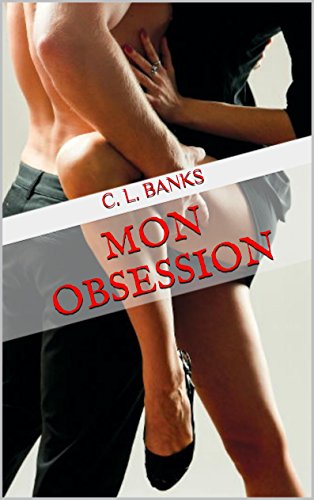 Mon obsession (French Edition)