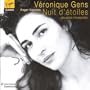 V�ronique Gens - Nuit d'�toiles (M�lodies fran�aise)