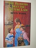 The Blossoms meet the Vulture Lady