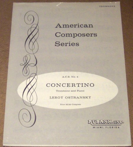 Concertino for Trombone and Piano (American Composers Series, No. 4)