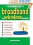 Beginner's Guide to Broadband and Wireless Internet