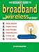 The Beginner's Guide to Broadband and Wireless Internet