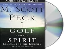 Golf and the Spirit: Lessons for the Journey