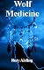 Wolf Medicine