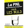 La PNL (programmation neuro-linguistique) pour les Nuls