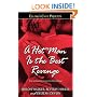 A Hot Man Is the Best Revenge: Ellora's Cave