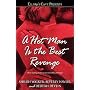 A Hot Man Is the Best Revenge: Ellora's Cave