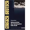 EinFach Deutsch - Unterrichtsmodelle: Thomas Mann 'Bekenntnisse des Hochstaplers Felix Krull'