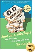 Love Is a Mix Tape: Life and Loss, One Song at a Time