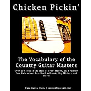 Chicken Pickin': The Vocabulary of the Country Guitar Masters