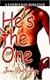 He's the One