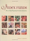 Buy : Index Funds: The 12-Step Program for Active Investors